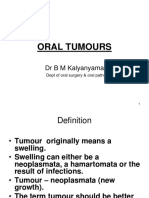 Oral Tumours: DR B M Kalyanyama