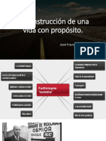 La Construcción de Una Vida Con Propósito