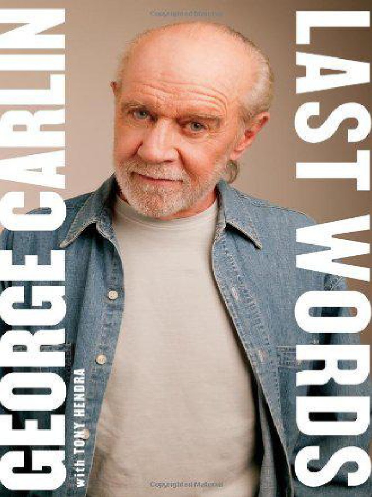 Carlin Last Words PDF PDF Stand Up Comedy