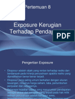 2778 - PERTEMUAN-8 Exposure Kerugian Terhadap Pendapatan