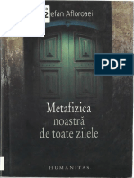 Stefan Afloroaiei-Metafizica Noastra de Toate Zilele-Humanitas (2008)
