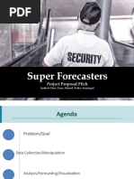 Super Forecasters: Project Proposal Pitch