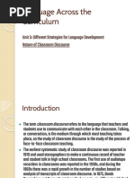 Language Across The Curriculum: Unit 3: Different Strategies For Language Development Nature of Classroom Discourse