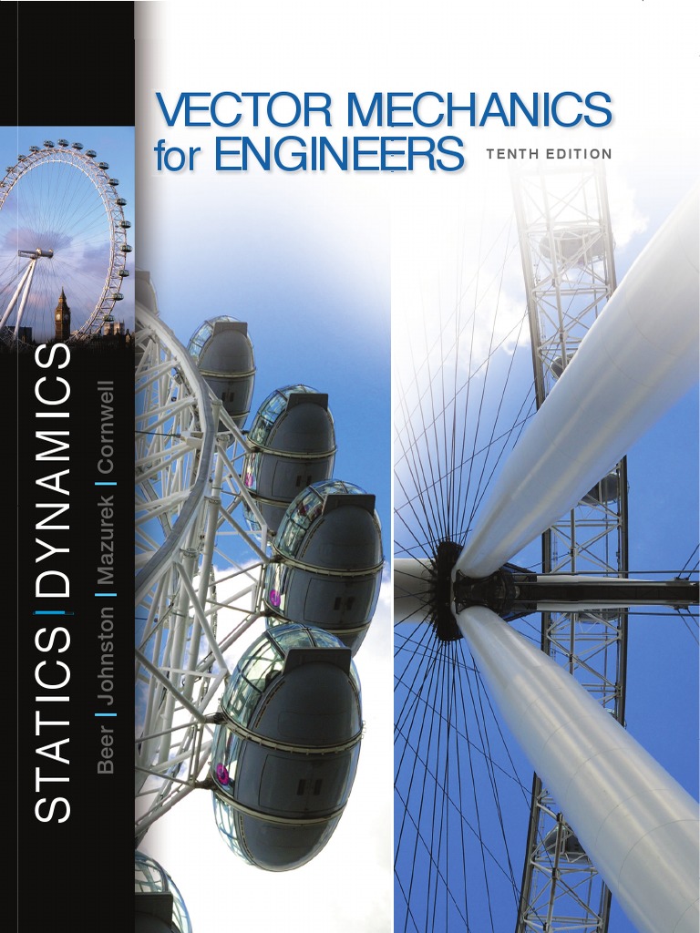Vector Mechanics Engineers: Tenth Edition | PDF | Force | Tension (Physics)