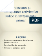 Proiectarea Și Desfășurarea Activităților Ludice În Învățământul Primar-G1