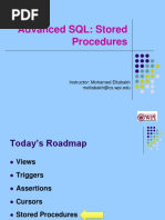 Advanced SQL: Stored Procedures: Instructor: Mohamed Eltabakh Meltabakh@cs - Wpi.edu