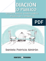 Mediación en Lo Público-Almiron. Acceso A Justicia. Gestión Judicial. Práctica de La Mediación PDF