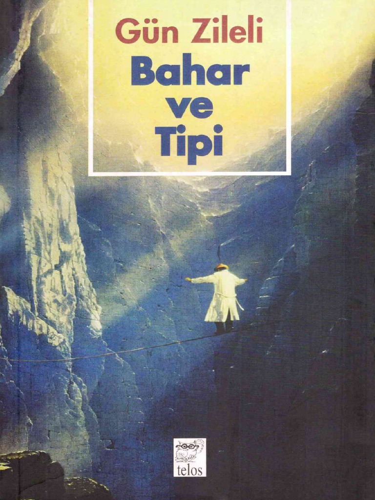 Gün Zileli Bahar Ve Tipi Telos Yayıncılık Ekim 1998 PDF PDF 