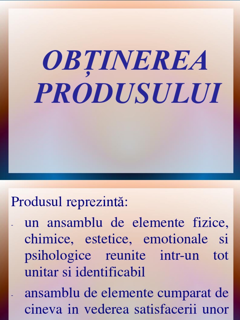 Obtinerea Produsului | PDF