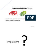 KARBOHIDRAT Metabolisme: Fakultas Ilmu, Teknologi Dan Analisis Institut Ilmu Kesehatan Bhakti Wiyata Kediri