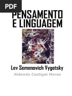 Vygostsky - Pensamento e Linguagem