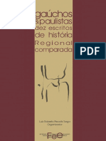 Gauchos Paulistas Dez Escritos Historia Comparada Texto PDF