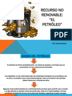 Recurso No Renovable: "EL Petróleo": Prof. Paola Herrera