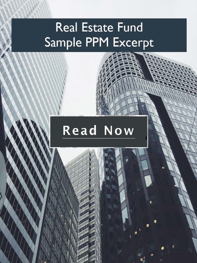 Private Equity Fund PPM Excerpt | PDF | Partnership | Real Estate Investing