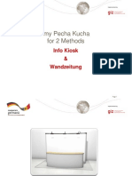 My Pecha Kucha For 2 Methods: Info Kiosk & Wandzeitung
