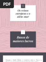 Os Reinos Europeus e o Além-mar
