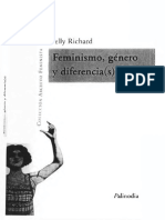 Richard, Nelly, “Experiencia, teoría y representación en lo femenino-latinoamericano”,  en Feminismo, género y diferencia(s), Santiago de Chile, Palinodia, 2008