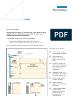 Pressurisation System