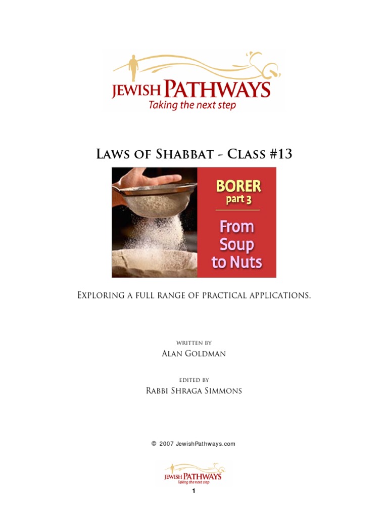 Laws of Shabbat Class 13 Exploring A Full Range of Practical