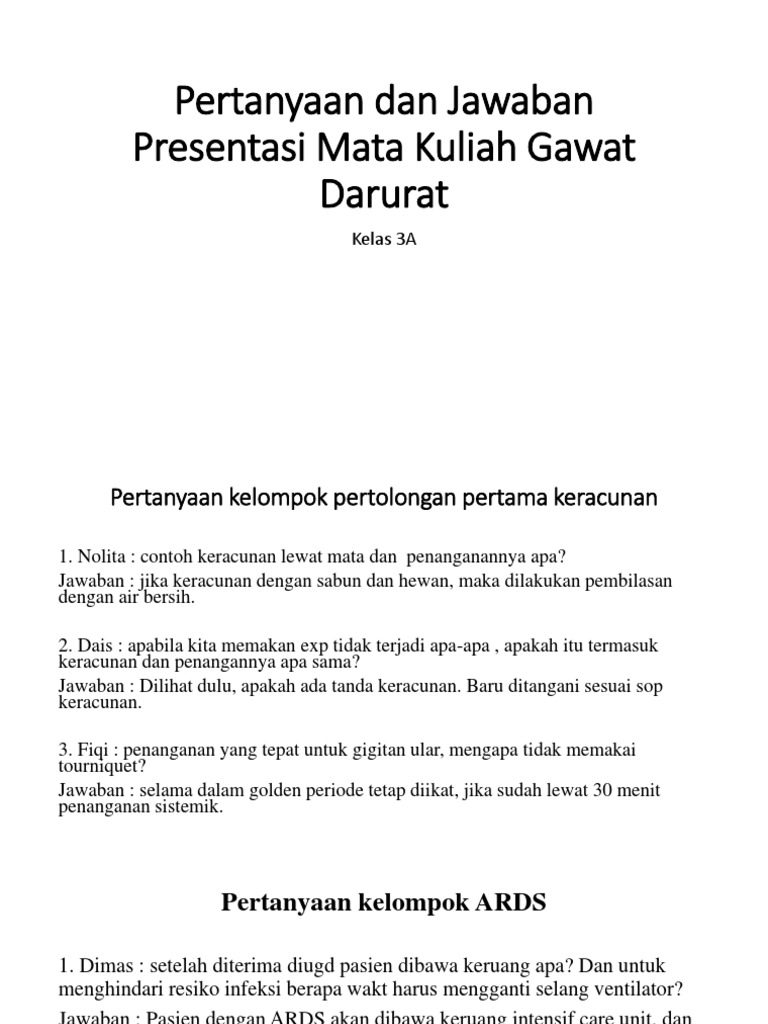 Pertanyaan Dan Jawaban Presentasi Mata Kuliah Gawat Darurat