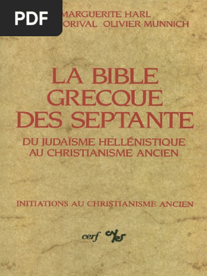 Dorival G Et Al La Bible Grecque Des Septante 1999 Pdf Septante Bible