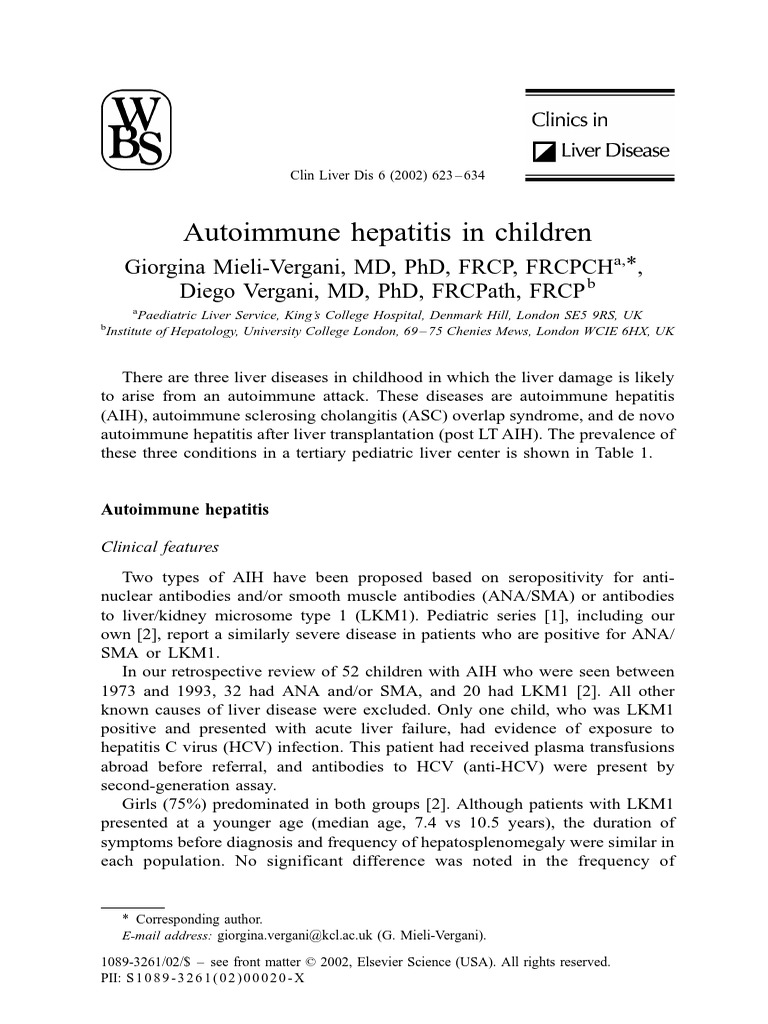 Autoimmune Hepatitis in Children MieliVergani, MD, PHD, FRCP, FRCPCH, Diego Vergani