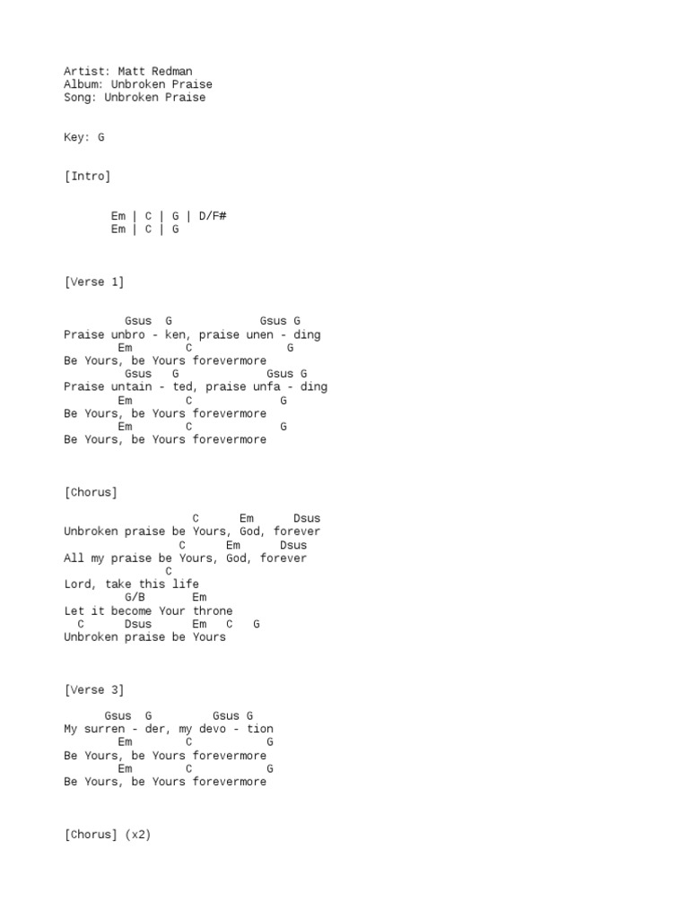 Matt Redman Unbroken Praise Songs Musical Forms So high above yet slain for us you alone are worthy. scribd