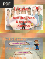 Acolhei-Vos Uns Aos Outros - Lição 3