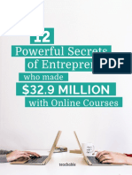 12 Powerful Secrets of Entrepreneurs Who Made $32.9 Million With Online Courses - Teachable PDF