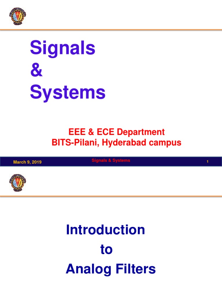 Signals & Systems EEE & ECE Department BITSPilani, Hyderabad Campus