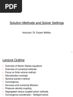 Solution Methods and Solver Settings: Instructor: Dr. Essam Wahba