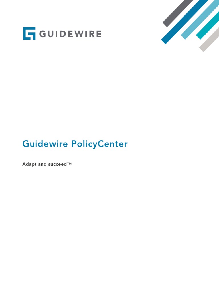 Guidewire Policycenter: Adapt and Succeed™ | PDF | Service Oriented ...