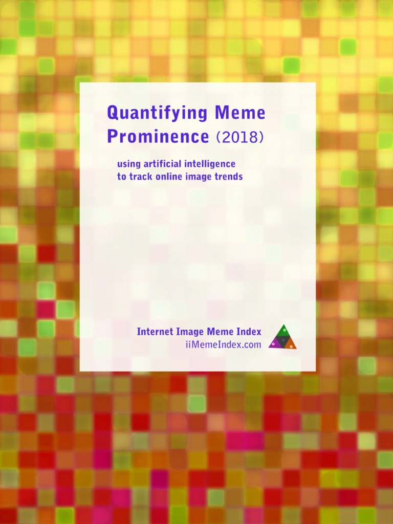 Quantifying Meme Prominence | PDF | Artificial Intelligence ...