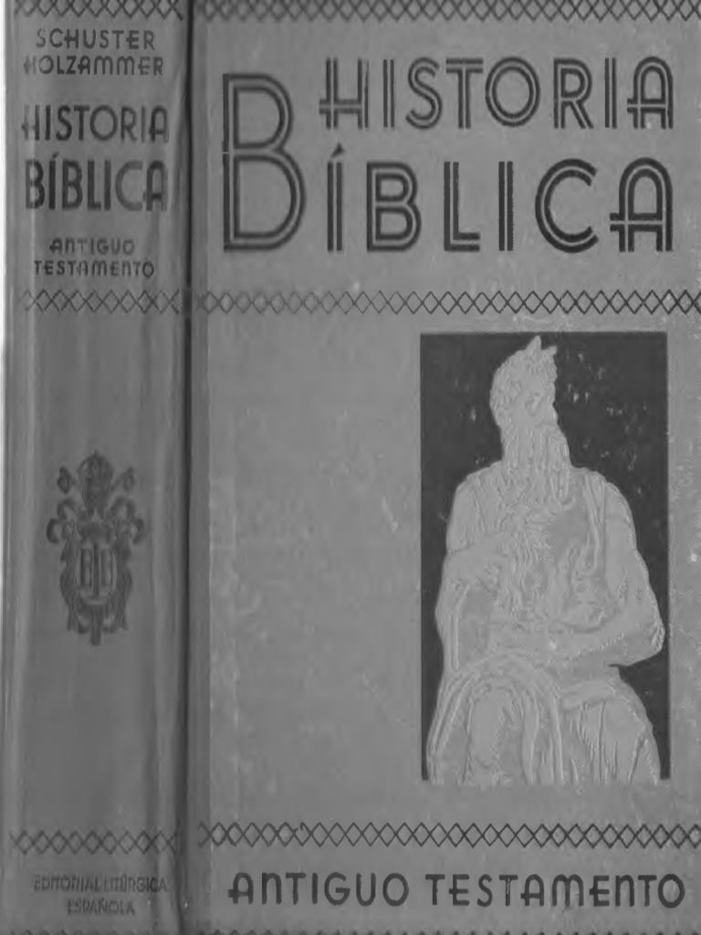 Historias Biblicas - Schuster Holzammer - 1935 - Livre Ancien Espagnol