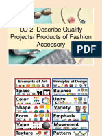 LO 2. Describe Quality Projects/ Products of Fashion Accessory