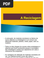 A Reciclagem