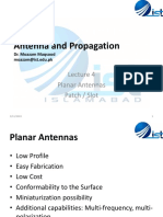 Antenna and Propagation: Planar Antennas Patch / Slot