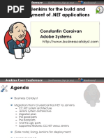 Using Jenkins For The Build And: Constantin Caraivan Adobe Systems