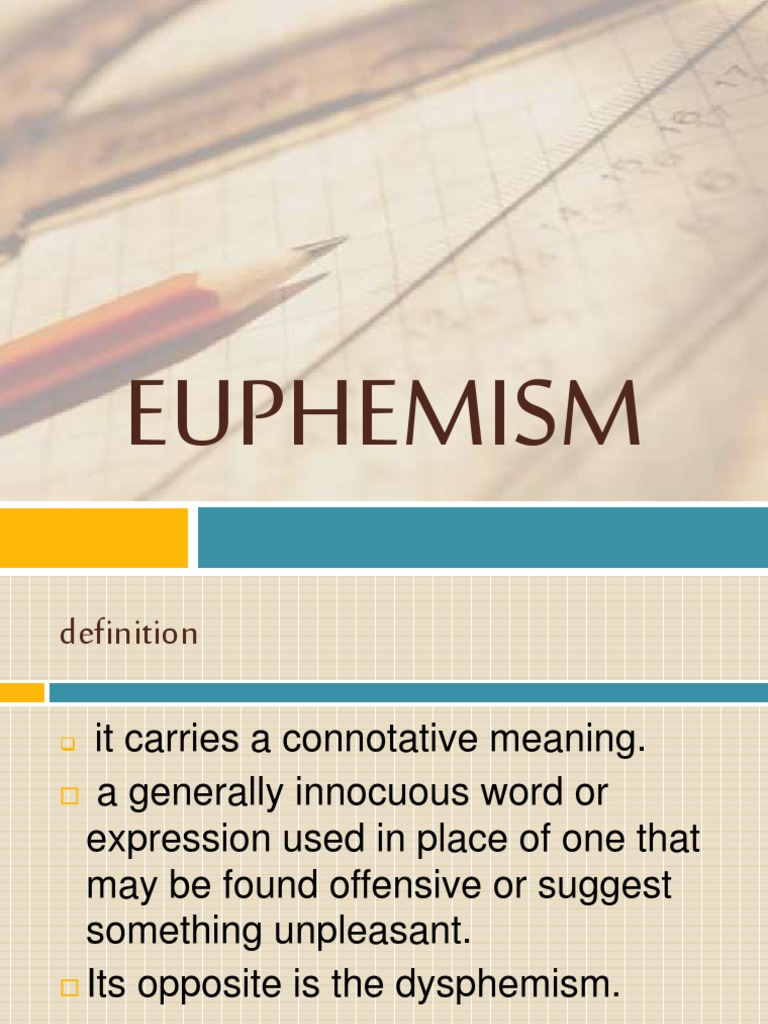 Understanding Euphemisms and Their Uses | PDF | Idiom | Linguistics