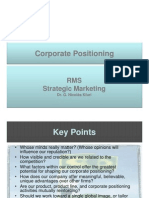 Corporate Positioning Corporate Positioning: RMS RMS RMS RMS Strategic Strategic Marketing Marketing