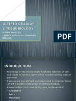 Altered Cellular & Tissue Biology