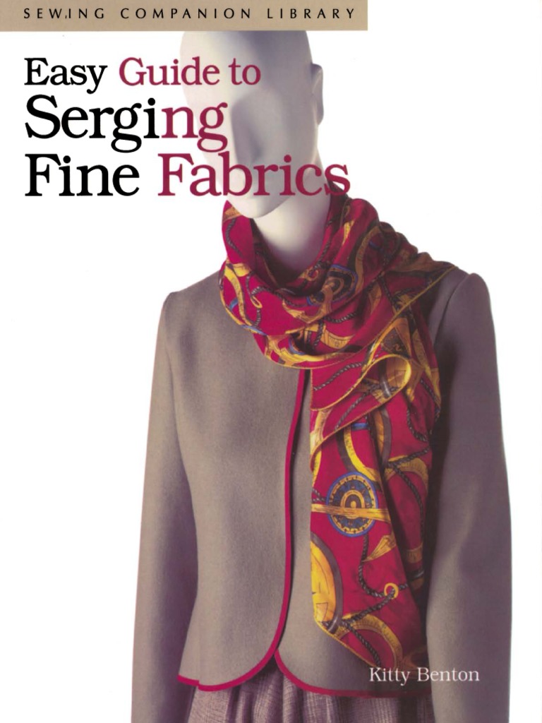 Serging Fine Fabrics PDF PDF Sewing Machine Seam (Sewing)