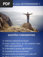 Liberdade e Determinismo - Filosofia e Sociologia