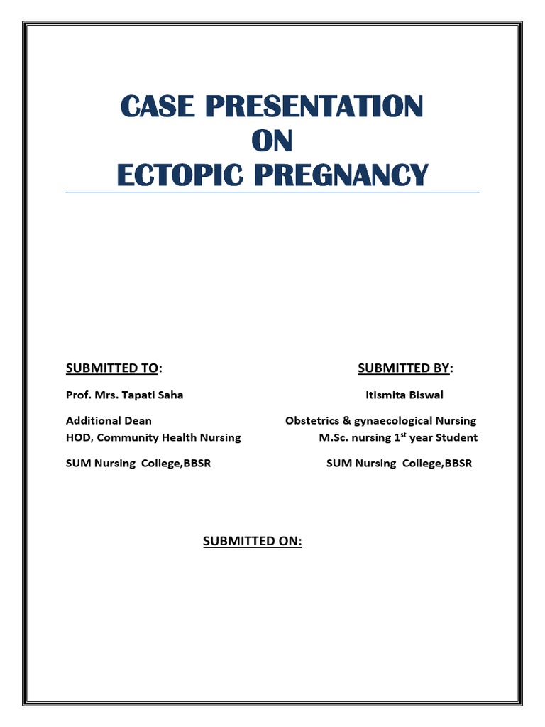 Case Presentation On Ectopic Pregnancy New Surgery Pregnancy