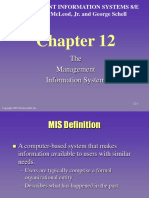 The Management Information System: Management Information Systems 8/E Raymond Mcleod, Jr. and George Schell