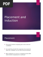 Placement and Induction