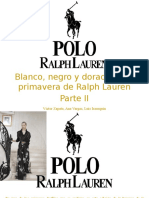 Víctor Zapata, Ana Vargas, Luis Irausquín - Blanco, Negro y Dorado en La Primavera de Ralph Lauren, Parte II