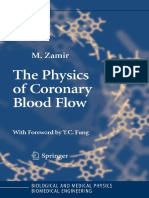 (Biological and Medical Physics, Biomedical Engineering) M. Zamir-The Physics of Coronary Blood Flow-Springer (2005).pdf
