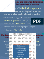 Indo-Europeans: - Sanskrit