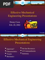 Effective Mechanical Engineering Presentations: Denny Coon Feb. 20, 2002